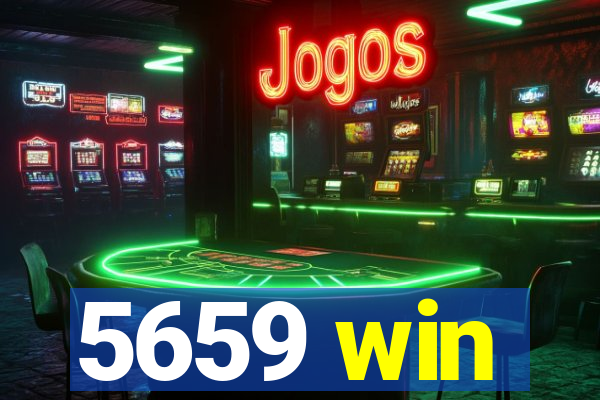 5659 win